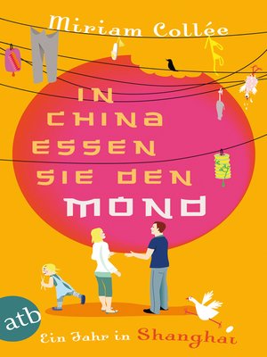 cover image of In China essen sie den Mond
